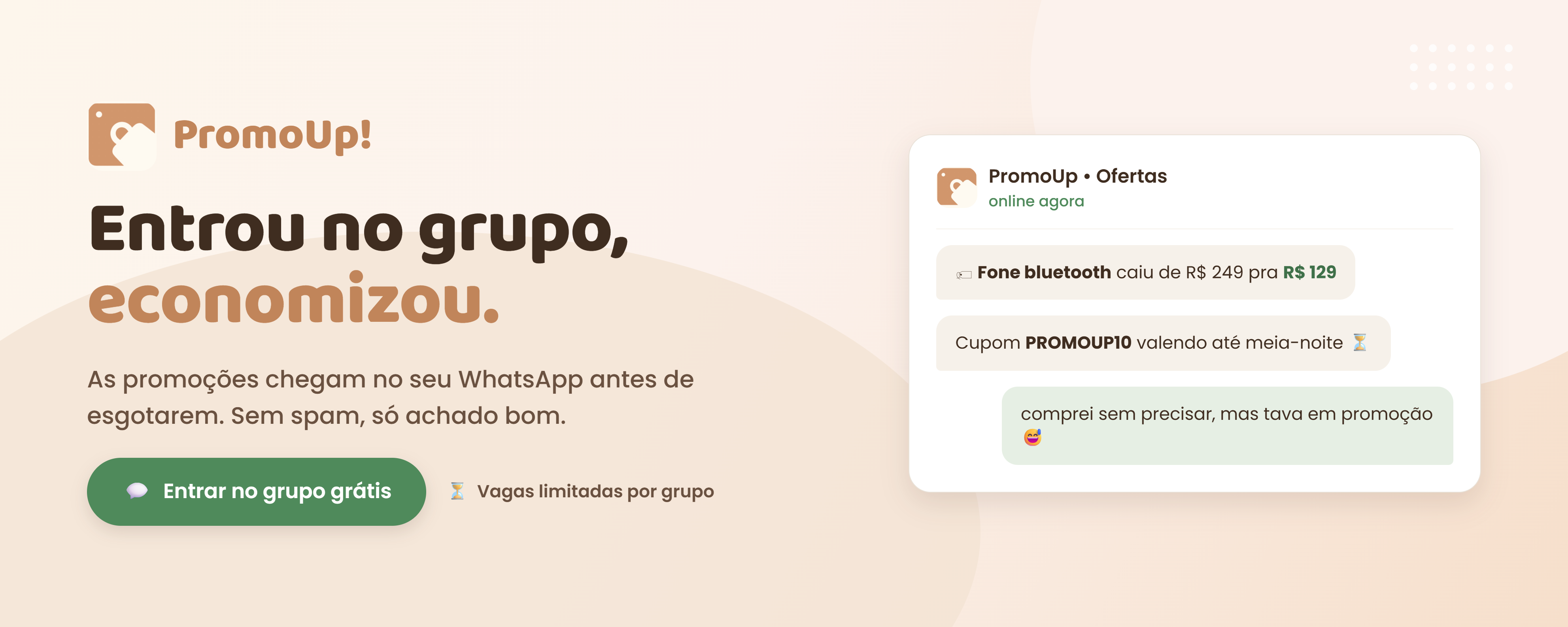 Entrou no grupo, economizou. Promoções direto no WhatsApp