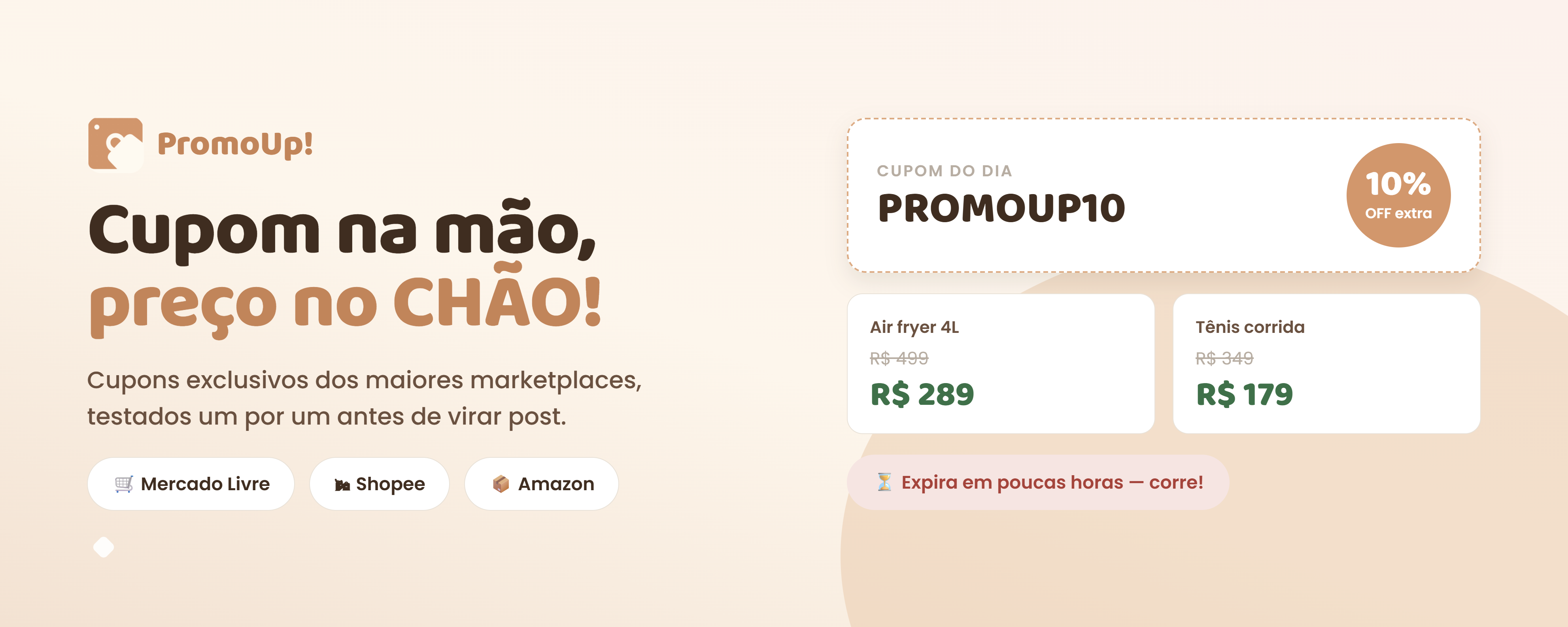 Cupom do dia PROMOUP10 com 10% OFF extra